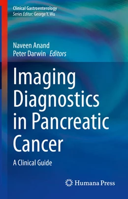 Abbildung von Anand / Darwin | Imaging Diagnostics in Pancreatic Cancer | 1. Auflage | 2021 | beck-shop.de