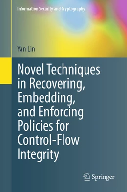 Abbildung von Lin | Novel Techniques in Recovering, Embedding, and Enforcing Policies for Control-Flow Integrity | 1. Auflage | 2021 | beck-shop.de