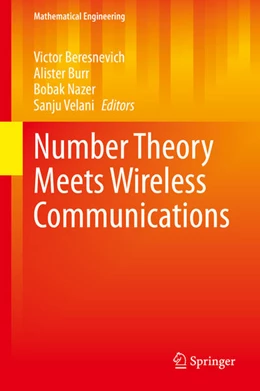 Abbildung von Beresnevich / Burr | Number Theory Meets Wireless Communications | 1. Auflage | 2021 | beck-shop.de