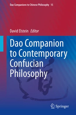 Abbildung von Elstein | Dao Companion to Contemporary Confucian Philosophy | 1. Auflage | 2020 | beck-shop.de