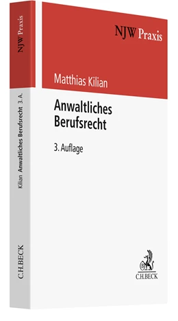 Abbildung von Kilian | Anwaltliches Berufsrecht | 3. Auflage | 2024 | Band 26 | beck-shop.de