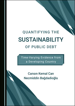 Abbildung von Can / Bagdadioglu | Quantifying the Sustainability of Public Debt | 1. Auflage | 2021 | beck-shop.de
