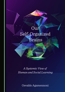 Abbildung von Agamennoni | Our Self-Organized Brains | 1. Auflage | 2021 | beck-shop.de