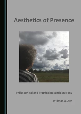 Abbildung von Sauter | Aesthetics of Presence | 1. Auflage | 2021 | beck-shop.de