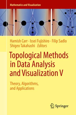 Abbildung von Carr / Fujishiro | Topological Methods in Data Analysis and Visualization V | 1. Auflage | 2020 | beck-shop.de