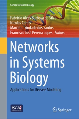 Abbildung von Da Silva / Carels | Networks in Systems Biology | 1. Auflage | 2020 | beck-shop.de