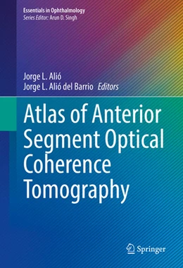 Abbildung von Alió / del Barrio | Atlas of Anterior Segment Optical Coherence Tomography | 1. Auflage | 2020 | beck-shop.de