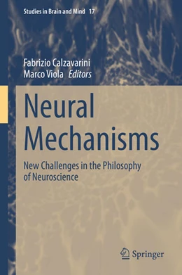 Abbildung von Calzavarini / Viola | Neural Mechanisms | 1. Auflage | 2020 | beck-shop.de
