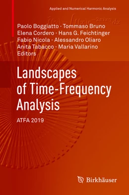 Abbildung von Boggiatto / Bruno | Landscapes of Time-Frequency Analysis | 1. Auflage | 2020 | beck-shop.de