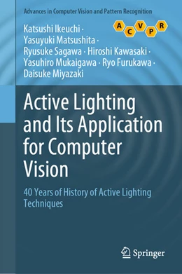 Abbildung von Ikeuchi / Matsushita | Active Lighting and Its Application for Computer Vision | 1. Auflage | 2020 | beck-shop.de