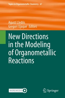 Abbildung von Lledós / Ujaque | New Directions in the Modeling of Organometallic Reactions | 1. Auflage | 2020 | beck-shop.de