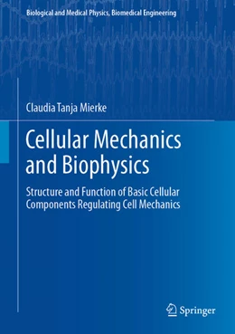 Abbildung von Mierke | Cellular Mechanics and Biophysics | 1. Auflage | 2020 | beck-shop.de
