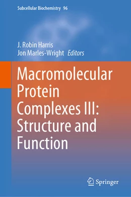 Abbildung von Harris / Marles-Wright | Macromolecular Protein Complexes III: Structure and Function | 1. Auflage | 2020 | beck-shop.de