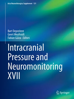 Abbildung von Depreitere / Meyfroidt | Intracranial Pressure and Neuromonitoring XVII | 1. Auflage | 2021 | beck-shop.de