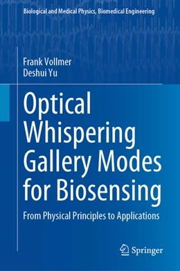 Abbildung von Vollmer / Yu | Optical Whispering Gallery Modes for Biosensing | 1. Auflage | 2020 | beck-shop.de