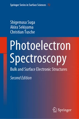 Abbildung von Suga / Sekiyama | Photoelectron Spectroscopy | 2. Auflage | 2021 | beck-shop.de