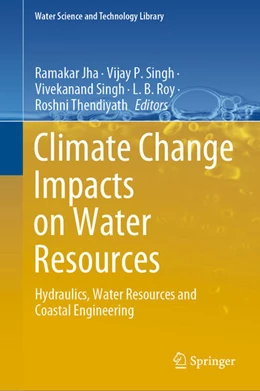 Abbildung von Jha / Singh | Climate Change Impacts on Water Resources | 1. Auflage | 2021 | beck-shop.de