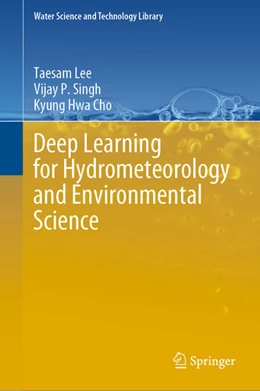 Abbildung von Lee / Singh | Deep Learning for Hydrometeorology and Environmental Science | 1. Auflage | 2021 | beck-shop.de