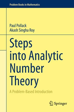 Abbildung von Pollack / Singha Roy | Steps into Analytic Number Theory | 1. Auflage | 2021 | beck-shop.de