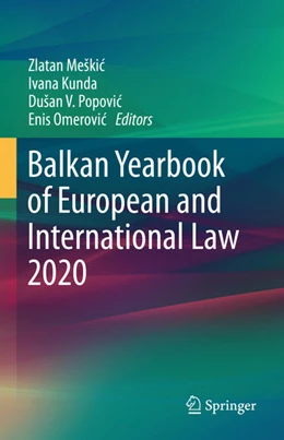 Abbildung von Meskic / Kunda | Balkan Yearbook of European and International Law 2020 | 1. Auflage | 2021 | beck-shop.de