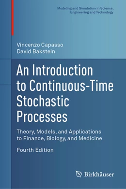 Abbildung von Capasso / Bakstein | An Introduction to Continuous-Time Stochastic Processes | 4. Auflage | 2021 | beck-shop.de