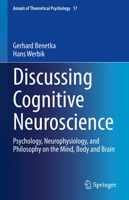Abbildung von Benetka / Werbik | Discussing Cognitive Neuroscience | 1. Auflage | 2021 | beck-shop.de