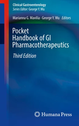 Abbildung von Mavilia / Wu | Pocket Handbook of GI Pharmacotherapeutics | 3. Auflage | 2021 | beck-shop.de