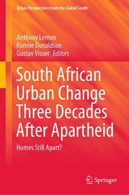 Abbildung von Lemon / Donaldson | South African Urban Change Three Decades After Apartheid | 1. Auflage | 2021 | beck-shop.de