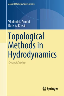 Abbildung von Arnold / Khesin | Topological Methods in Hydrodynamics | 2. Auflage | 2021 | beck-shop.de