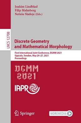 Abbildung von Lindblad / Malmberg | Discrete Geometry and Mathematical Morphology | 1. Auflage | 2021 | beck-shop.de