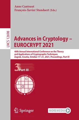 Abbildung von Canteaut / Standaert | Advances in Cryptology - EUROCRYPT 2021 | 1. Auflage | 2021 | beck-shop.de