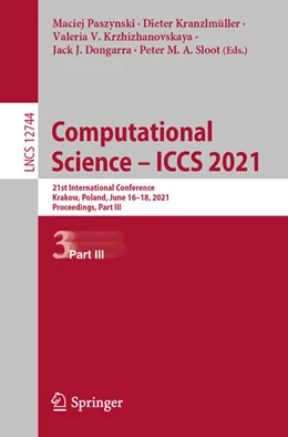 Abbildung von Paszynski / Kranzlmüller | Computational Science - ICCS 2021 | 1. Auflage | 2021 | beck-shop.de