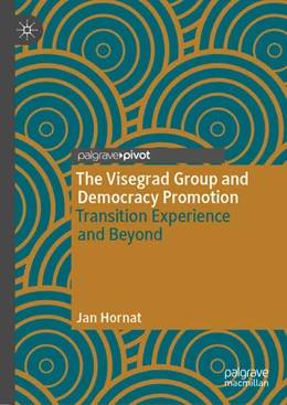 Abbildung von Hornat | The Visegrad Group and Democracy Promotion | 1. Auflage | 2021 | beck-shop.de