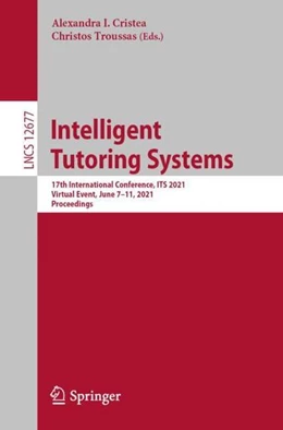 Abbildung von Cristea / Troussas | Intelligent Tutoring Systems | 1. Auflage | 2021 | beck-shop.de