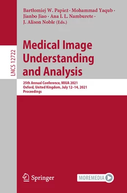 Abbildung von Papiez / Yaqub | Medical Image Understanding and Analysis | 1. Auflage | 2021 | beck-shop.de