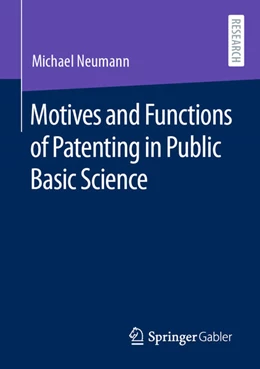 Abbildung von Neumann | Motives and Functions of Patenting in Public Basic Science | 1. Auflage | 2021 | beck-shop.de