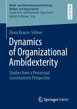 Abbildung von Krause-Söhner | Dynamics of Organizational Ambidexterity | 1. Auflage | 2021 | beck-shop.de