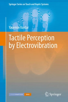 Abbildung von Vardar | Tactile Perception by Electrovibration | 1. Auflage | 2020 | beck-shop.de