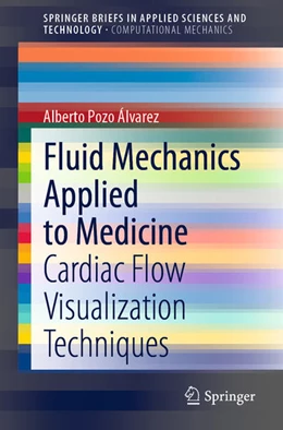 Abbildung von Pozo Álvarez | Fluid Mechanics Applied to Medicine | 1. Auflage | 2020 | beck-shop.de