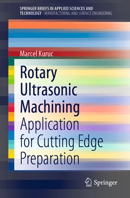 Abbildung von Kuruc | Rotary Ultrasonic Machining | 1. Auflage | 2021 | beck-shop.de