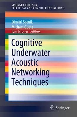 Abbildung von Sotnik / Goetz | Cognitive Underwater Acoustic Networking Techniques | 2. Auflage | 2020 | beck-shop.de