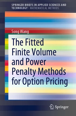 Abbildung von Wang | The Fitted Finite Volume and Power Penalty Methods for Option Pricing | 1. Auflage | 2020 | beck-shop.de