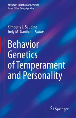Abbildung von Saudino / Ganiban | Behavior Genetics of Temperament and Personality | 1. Auflage | 2021 | beck-shop.de