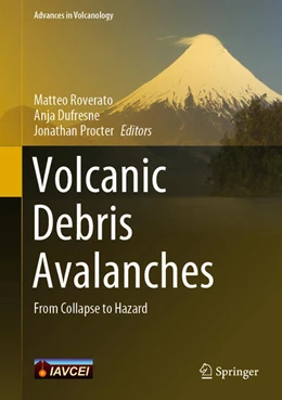 Abbildung von Roverato / Dufresne | Volcanic Debris Avalanches | 1. Auflage | 2020 | beck-shop.de