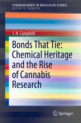 Abbildung von Campbell | Bonds That Tie: Chemical Heritage and the Rise of Cannabis Research | 1. Auflage | 2020 | beck-shop.de
