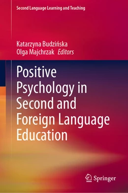 Abbildung von Budzinska / Majchrzak | Positive Psychology in Second and Foreign Language Education | 1. Auflage | 2021 | beck-shop.de