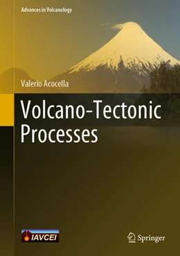 Abbildung von Acocella | Volcano-Tectonic Processes | 1. Auflage | 2021 | beck-shop.de