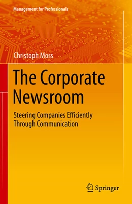 Abbildung von Moss | The Corporate Newsroom | 1. Auflage | 2021 | beck-shop.de