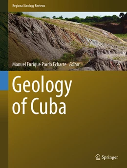 Abbildung von Pardo Echarte | Geology of Cuba | 1. Auflage | 2021 | beck-shop.de