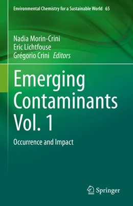 Abbildung von Morin-Crini / Lichtfouse | Emerging Contaminants Vol. 1 | 1. Auflage | 2021 | beck-shop.de